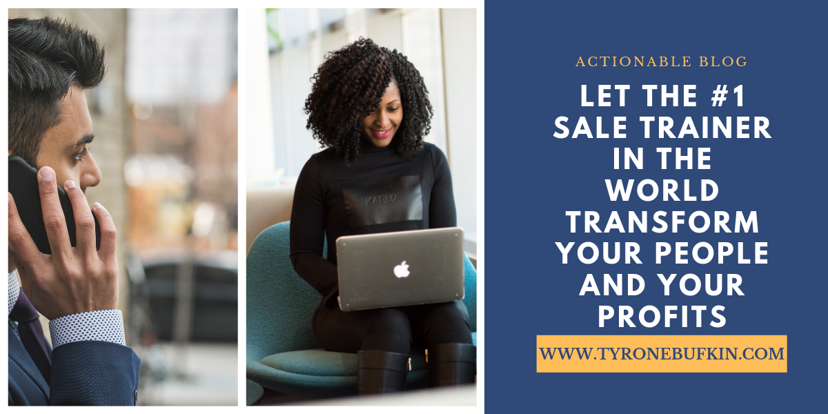 Let the #1 Sale Trainer in the world transform your people and your profits